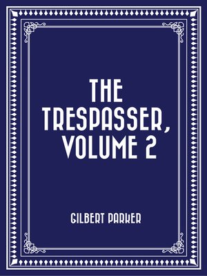cover image of The Trespasser, Volume 2